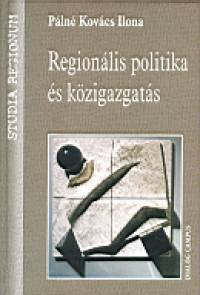Pálné Kovács Ilona - Regionális politika és közigazgatás