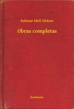 Baltasar  Alc�zar (Del) - Obras completas