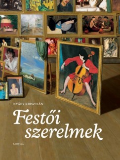Nyry Krisztin - Festi szerelmek