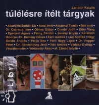 London Katalin - Tllsre tlt trgyak