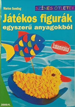 Marion Semling - Játékos figurák egyszerű anyagokból