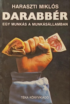 Haraszti Miklós - Darabbér