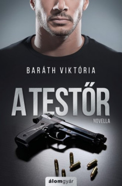 Barth Viktria - A testr (novella)