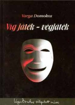 Varga Domokos - Vg jtk - vgjtk