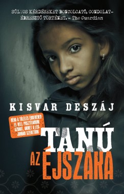 Kisvar Deszáj - Tanú az éjszaka