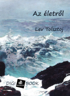 Lev Tolsztoj - Az letrl