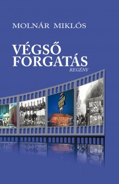 Molnr Mikls - Vgs forgats