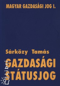 Dr. Srkzy Tams - Gazdasgi sttusjog