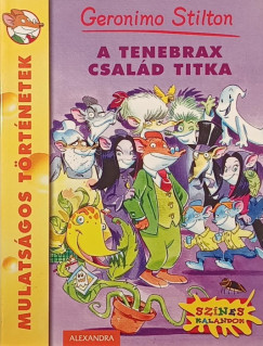 Geronimo Stilton - A Tenebrax család titka