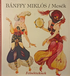 gróf BÁNFFY MIKLÓS - Mesék
