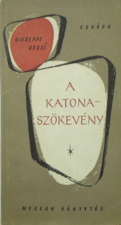 Giuseppe Dessi - A katonaszkevny