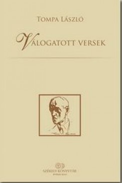 Tompa Lszl - Fekete Vince  (Vl.) - Vlogatott versek