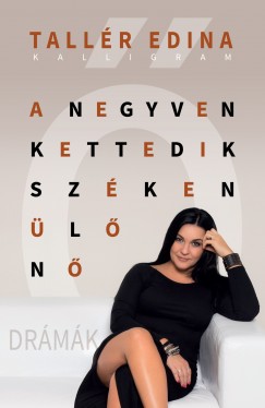 Tallr Edina - A negyvenkettedik szken l n