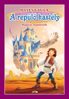 Illys Gyula - A repl kastly
