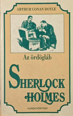 Sir ARTHUR CONAN DOYLE - Sherlock Holmes - Az ördögláb