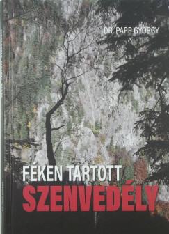 Papp Gyrgy - Fken tartott szenvedly