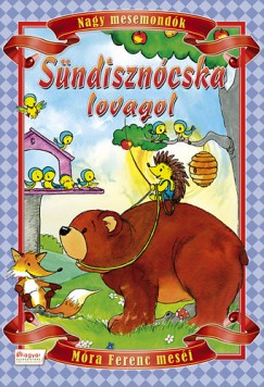 Mra Ferenc - Sndiszncska lovagol - Mra Ferenc mesi