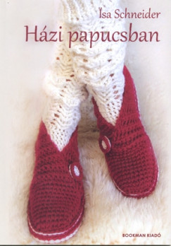 Isa Schneider - Hzi papucsban