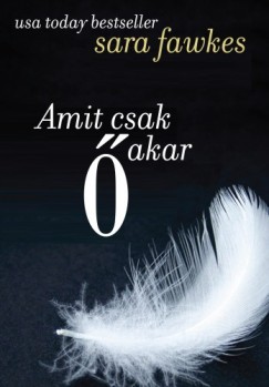 Sara Fawkes - Amit csak  akar