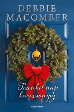 Debbie Macomber - Tizenkt nap karcsonyig