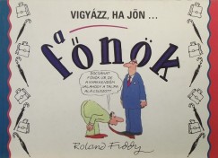 Roland Fiddy - Vigyzz, ha jn a fnk