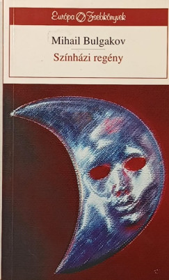 Mihail Bulgakov - Sz�nh�zi reg�ny