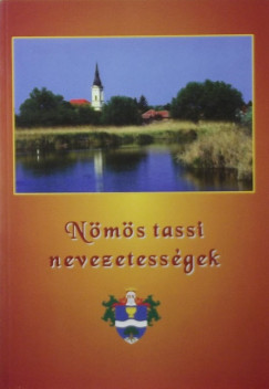 Csordás István  (Szerk.) - Németh Gábor  (Szerk.) - Nömös tassi nevezetességek