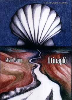 Miski Ádám - Útinapló