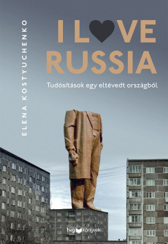 Elena Kostyuchenko - I Love Russia