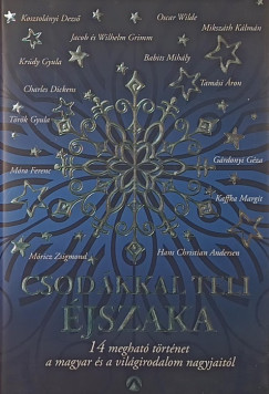 Peiker Éva (Szerk.) - Csodákkal teli éjszaka
