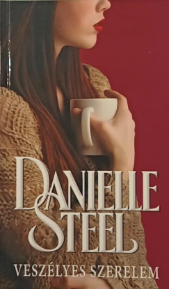 Danielle Steel - Vesz�lyes szerelem