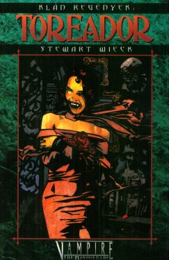 Stewart Wieck - Toreador (Kln regnyek 1.)