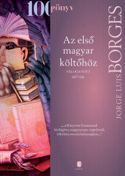 Jorge Luis Borges - Scholz Lszl  (Vl.) - Az els magyar klthz