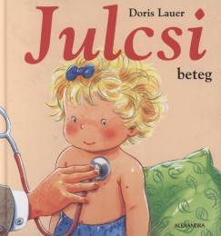 Doris Lauer - Julcsi beteg