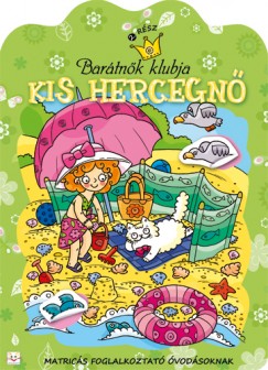 Agnieszka Bator - Bartnk klubja. Kis hercegn 2. rsz