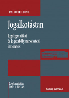 Tth J. Zoltn  (Szerk.) - Jogalkotstan