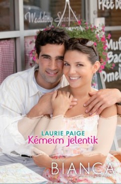 Laurie Paige - Bianca 222. (Kmeim jelentik)