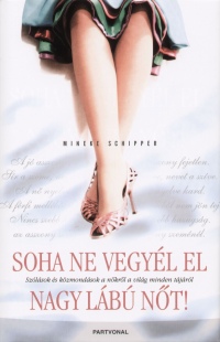 Mineke Schipper - Soha ne vegyl el nagy lb nt!