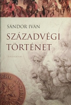 Sndor Ivn - Szzadvgi trtnet
