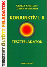Olaszy Kamilla - Zimnyi Katalin - Konjunktv I, II