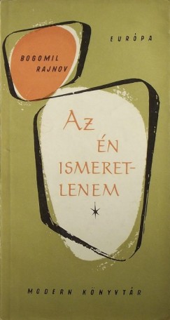 Bogomil Rajnov - Az én ismeretlenem