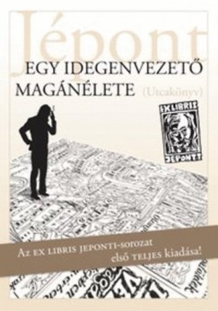 Jpont - Egy idegenvezet magnlete