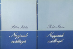 Bks Istvn - Napjaink szlligi 1-2.