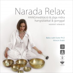 Bakos Judit Eszter Ph.D - Narada relax jga nidra - CD