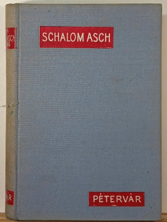 Schalom Asch - P�terv�r
