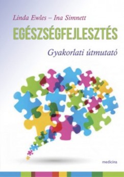 Linda Ewles - Ina Simnett - Egszsgfejleszts