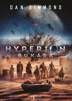 Dan Simmons - Hyperion buksa (feljtott vltozat)