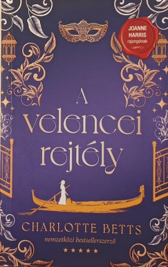 Charlotte Betts - A velencei rejtly