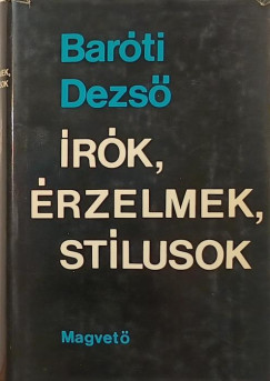 Bar�ti Dezs� - �r�k, �rzelmek, st�lusok