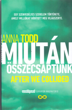 Anna Todd - Miutn sszecsaptunk